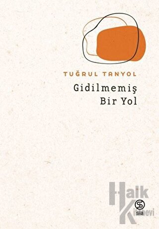 Gidilmemiş Bir Yol