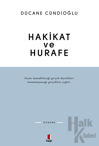 Hakikat ve Hurafe - Halkkitabevi