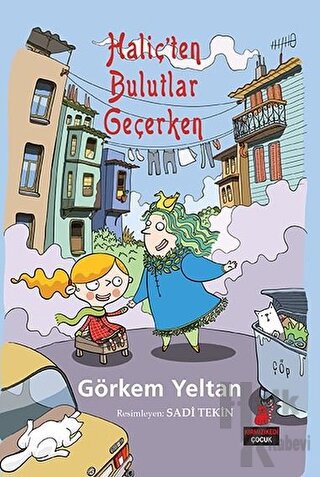 Haliç’ten Bulutlar Geçerken