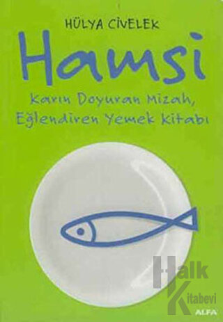Hamsi: Karın Doyuran Mizah, Eğlendiren Yemek Kitabı