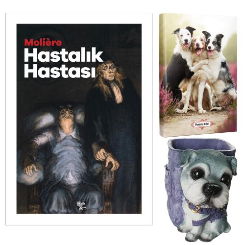 Hastalık Hastası - Moliere ve Dekoratif Köpek Kalemlik - Neşeli Dostlar Planlama Defteri
