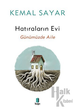 Hatıraların Evi - Günümüzdeki Aile