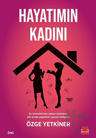 Hayatımın Kadını - Halkkitabevi