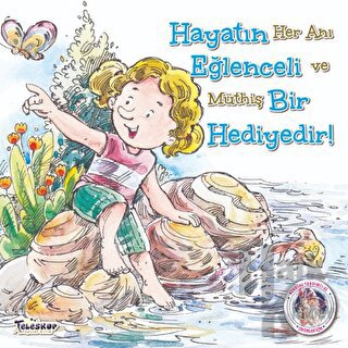 Hayatın Eğlenceli Bir Hediyedir - Kendine Yardımcı Ol - Halkkitabevi