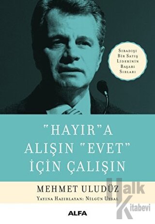 Hayır’a Alışın Evet İçin Çalışın - Halkkitabevi
