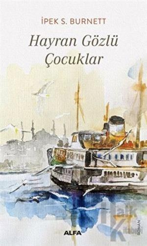 Hayran Gözlü Çocuklar