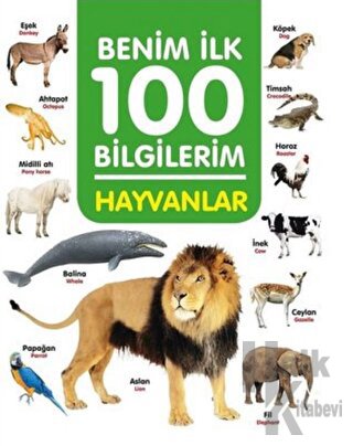 Hayvanlar - Benim İlk 100 Bilgilerim