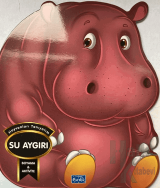 Hayvanları Tanıyalım - Su Aygırı - Halkkitabevi