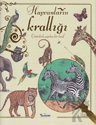 Hayvanların Krallığı (Ciltli)