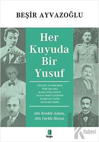 Her Kuyuda Bir Yusuf