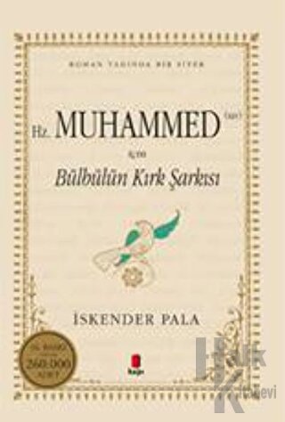 Hz. Muhammed (S.A.V.) İçin Bülbülün Kırk Şarkısı