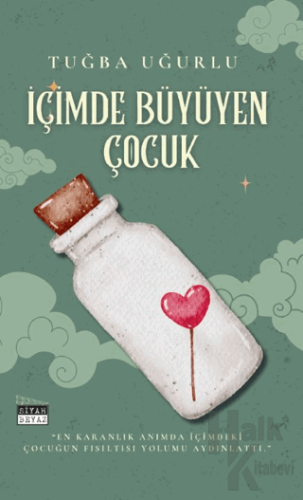 İçimde Büyüyen Çocuk