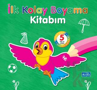 İlk Kolay Boyama Kitabım 5 Yaş Üzeri