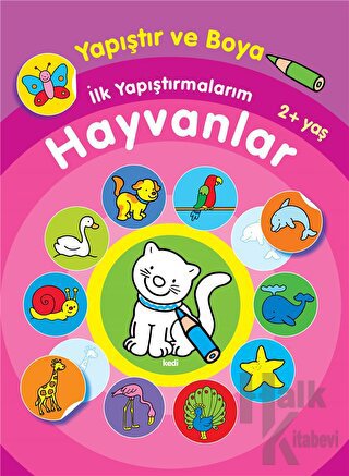İlk Yapıştırmalarım Hayvanlar - Halkkitabevi