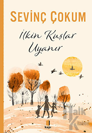 İlkin Kuşlar Uyanır - Halkkitabevi