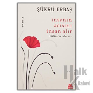 İnsanın Acısını İnsan Alır