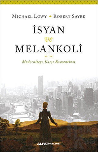 İsyan ve Melankoli - Halkkitabevi
