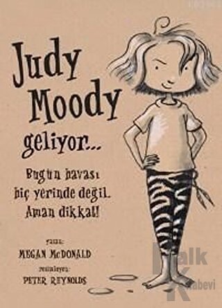 Judy Moody Geliyor...  Bugün Havası Hiç Yerinde Değil. Aman Dikkat!