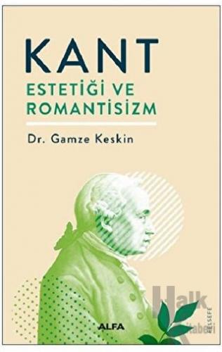 Kant Estetiği ve Romantisizm