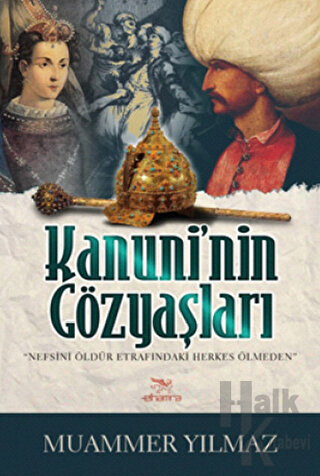 Kanuni'nin Gözyaşları