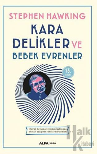 Kara Delikler ve Bebek Evrenler - Halkkitabevi