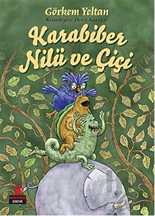 Karabiber, Nilü ve Çiçi - Halkkitabevi