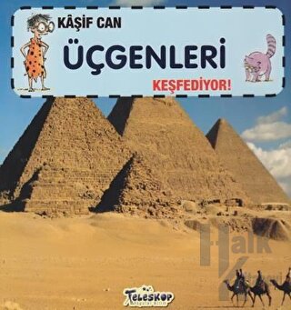 Kaşif Can Üçgenleri Keşfediyor!