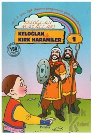 Keloğlan ile Kırkharamiler - Keloğlan Masalları 1