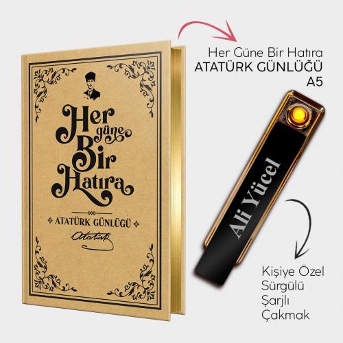 Kişiye Özel - Sürgülü Şarjlı Çakmak ve Atatürk Günlüğü A5
