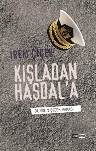 Kışladan Hasdal'a