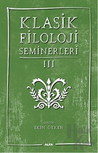 Klasik Filoloji Seminerleri 3 - Halkkitabevi