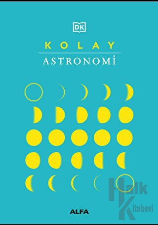 Kolay Astronomi (Ciltli)
