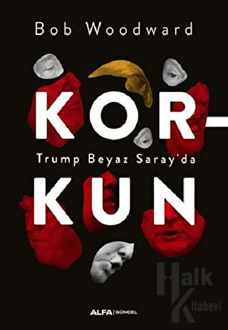Korkun - Trump Beyaz Saray'da