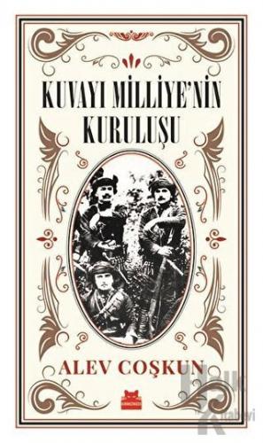 Kuvayı Milliye'nin Kuruluşu - Halkkitabevi