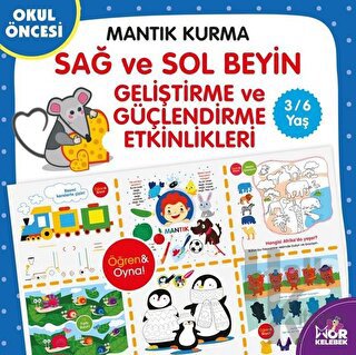 Mantık Kurma Sağ ve Sol Beyin Geliştirme ve Güçlendirme Etkinlikleri -