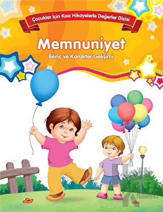 Memnuniyet - Bilinç ve Karakter Gelişimi (Büyük Boy) - Halkkitabevi