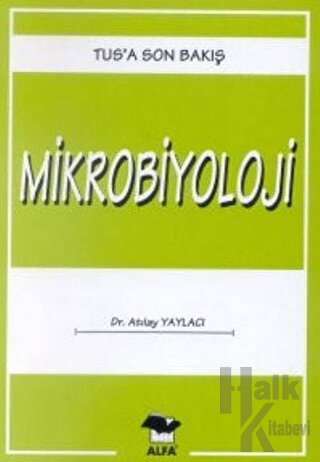 Mikrobiyoloji TUS’a Son Bakış