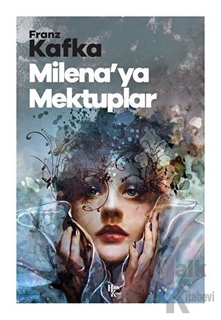 Milena’ya Mektuplar - Halkkitabevi