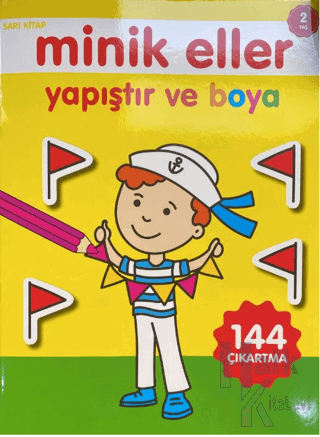 Minik Eller Yapıştır Ve Boya - Sarı Kitap