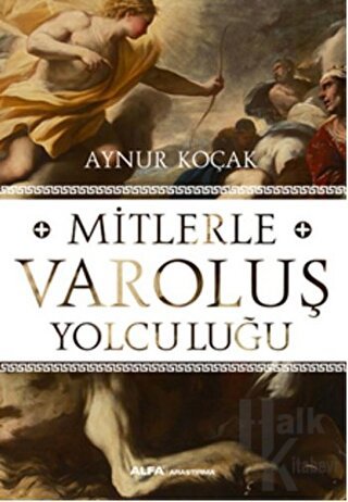 Mitlerle Varoluş Yolculuğu - Halkkitabevi