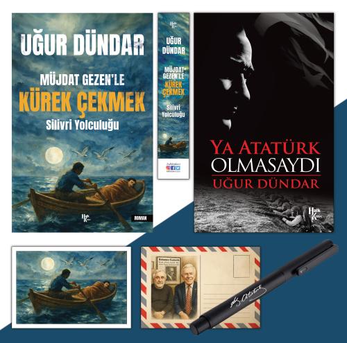 Müjdat Gezenle Kürek Çekmek - Ayraç - Kartpostal ve Ya Atatürk Olmasaydı - Atatürk İmza Baskılı Kalem
