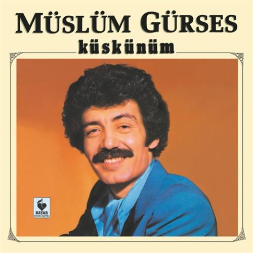 Müslüm Gürses - Küskünüm (Plak)