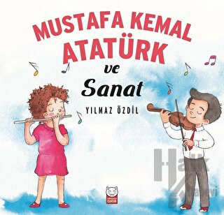 Mustafa Kemal Atatürk ve Sanat