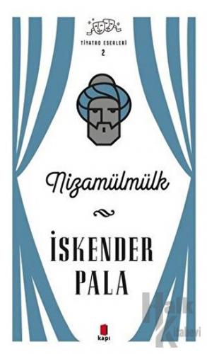 Nizamülmülk - Tiyatro Eserleri 2