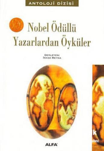 Nobel Ödüllü Yazarlardan Öyküler