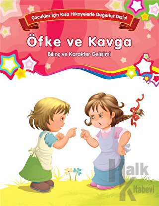 Öfke ve Kavga - Bilinç ve Karakter Gelişimi (Büyük Boy) - Halkkitabevi