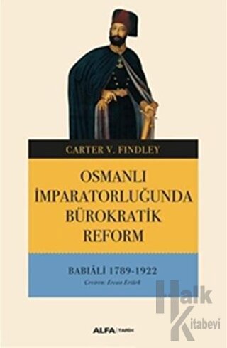 Osmanlı İmparatorluğunda Bürokratik Reform - Halkkitabevi