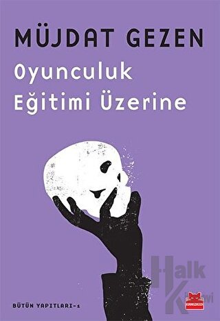 Oyunculuk Eğitimi Üzerine