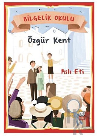 Özgür Kent - Bilgelik Okulu