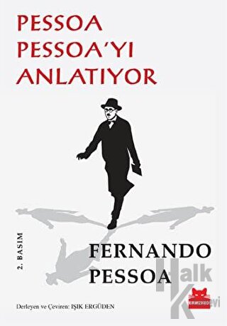 Pessoa Pessoa’yı Anlatıyor